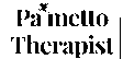 the words palmetto therapist